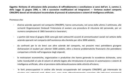 Richiesta di attivazione della Procedura di raffreddamento e conciliazione ai sensi della L.146/90 art. 2 comma 2 - Vertenza esuberi comparto CRM/PO dovuti ad introduzioni incontrollate di processi di automazione e sistemi di intelligenza artificiale.